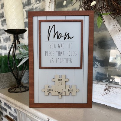 Mom Puzzle Sign Personalized Mother's Day Wood Sign Gift Ideas Piece That Holds Us Together