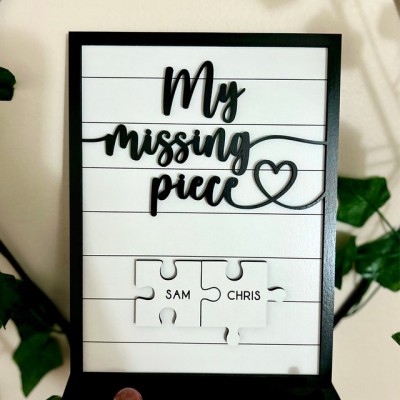 My Missing Piece Valentines Day Sign Custom Gift For Wife Girlfriend