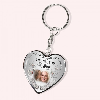 Personalized Memorial Heart Photo Key Chain I Will Carry You With Me Til' I See You Again 