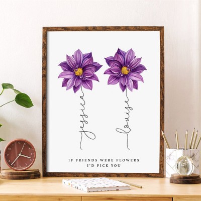 If Friend Were Flowers Frame Name Sign Personalized Sister Friend Family Gift