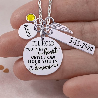 Personalized Engraved I'll Hold You In My Heart Memorial Necklace With Birthstone