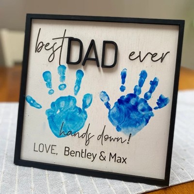 Personalized Best Dad Ever DIY Handprint Hands Down Frame For Father's Day