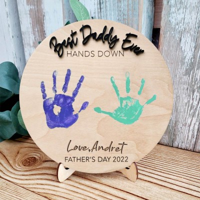Personalized Best Daddy Ever DIY Handprint Hands Down Sign For Father's Day