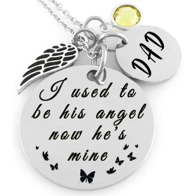 Personalized Engraved I Used To Be His Angel Now He's Mine Memorial Necklace With Birthstone