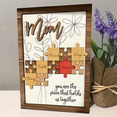 Personalized Mom Puzzles Sign With Kids Name You Are The Piece That Holds Us Together Home Wall Decor For Mother's Day