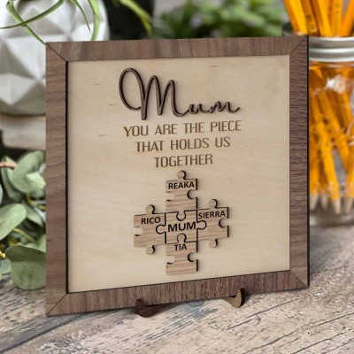 Personalized Mum Puzzles Sign With Kids Name You Are The Piece That Holds Us Together Home Wall Decor For Mother's Day