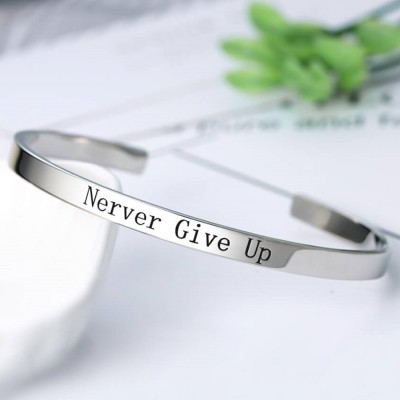 Custom Cuff Bracelet Engravable Never Give Up Open Bracelets