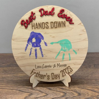 Personalized Best Dad Ever DIY Handprint Hands Down Sign For Father's Day